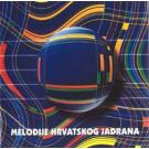 MELODIJE HRVATSKOG JADRANA (DANIJELA, GIULIANO, TEREZA, MLADEN, MELODIJE HRVATSKOG JADRANA (DANIJELA, GIULIANO, TEREZA, MLADEN,